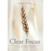 Clear Focus: Rediscovering the Most Important Aspect of Christian School Ministry