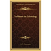 Problems in Ethnology