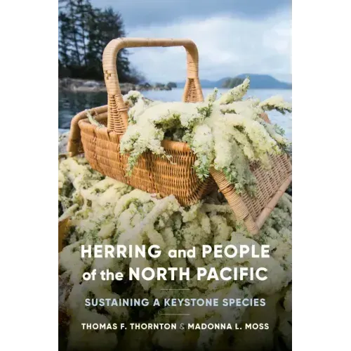 Herring and People of the North Pacific: Sustaining a Keystone Species