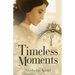 Timeless Moments