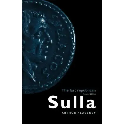Sulla: The Last Republican