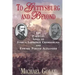 To Gettysburg and Beyond: The Parallel Lives of Joshua Chamberlain and Edward Porter Alexander