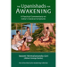 The Upanishads for Awakening: A Practical Commentary on India's Classical Scriptures