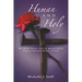 Human and Holy: An Iron Rose Sister Ministries Small-Group Bible Study