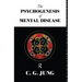 The Psychogenesis of Mental Disease