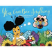 You Can Bee Anything