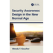 Security Awareness Design in the New Normal Age
