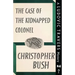 The Case of the Kidnapped Colonel: A Ludovic Travers Mystery