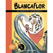 Blancaflor, La Heroína Con Poderes Secretos: Un Cuento de Latinoamérica