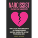 Narcissist: You Can't Love a Narcissist. How to Escape from a Narcissistic Relationship. Recognize Emotional Manipulation and Stop Psychological Abuse