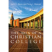 The Idea of a Christian College