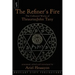 The Refiner's Fire: The Collected Works of TheaurauJohn Tany