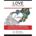Love - Volume 1 - Adult Coloring Book: Creative Stress Relieving Patterns Coloring Book