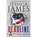 Deadline: A Phantom Force Tactical Novel (Book 1)