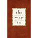 The Way in: Journal Writing for Self-Discovery