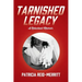 Tarnished Legacy: A Reluctant Memoir