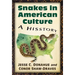 Snakes in American Culture: A Hisstory