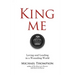 King Me: Loving and Leading in a Wounding World