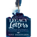 Legacy Letters: - A Novel - A Short Story of Transformation