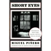 Short Eyes: A Play