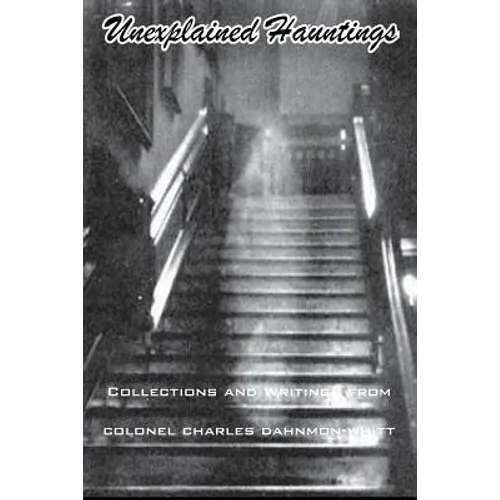 Unexplained Hauntings