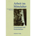 Arbeit im Mittelalter