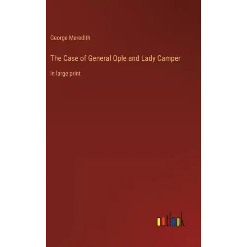 The Case of General Ople and Lady Camper: in large print