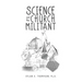 Science and the Church Militant