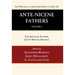 Ante-Nicene Fathers: Translations of the Writings of the Fathers Down to A.D. 325, Volume 1