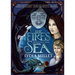 The Fires Beneath the Sea