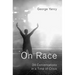 On Race: 34 Conversations in a Time of Crisis