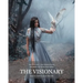 The Visionary: Dreaming Our World Into Being