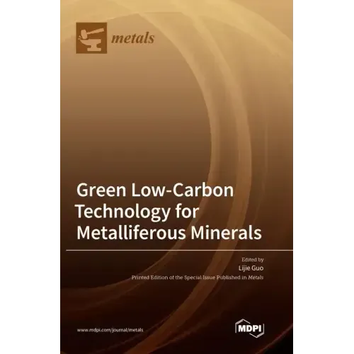 Green Low-Carbon Technology for Metalliferous Minerals