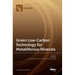 Green Low-Carbon Technology for Metalliferous Minerals