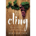 Cling: Choosing a Lifestyle of Intimacy with God