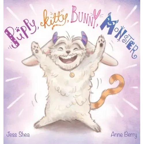 Puppy, Kitty, Bunny, Monster