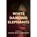 White Dancing Elephants