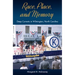 Race, Place, and Memory: Deep Currents in Wilmington, North Carolina