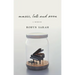 Music, Late and Soon