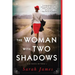 The Woman with Two Shadows: A Novel of WWII