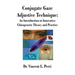 Conjugate Gaze Adjustive Technique: An Introduction to Innovative Chiropractic Theory and Practice