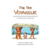The Tiny Voyageur: A Young Girl's Discovery of Métis History