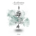 Acceleration: Rebirth, Reset, Reboot