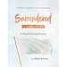 Surrendered - Women's Bible Study Leader Guide: Letting Go and Living Like Jesus