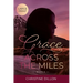 Grace Across the Miles: Large Print edition