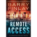 Remote Access: An International Political Thriller