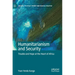 Humanitarianism and Security: Trouble and Hope at the Heart of Africa