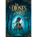 Los Dioses del Norte. La Leyenda del Bosque / The Gods of the North: The Legend of the Forest