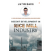 Recent Development in Rice Mill Industry