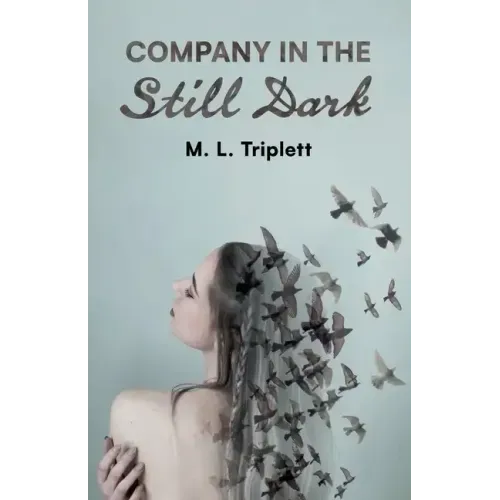 Company in the Still Dark